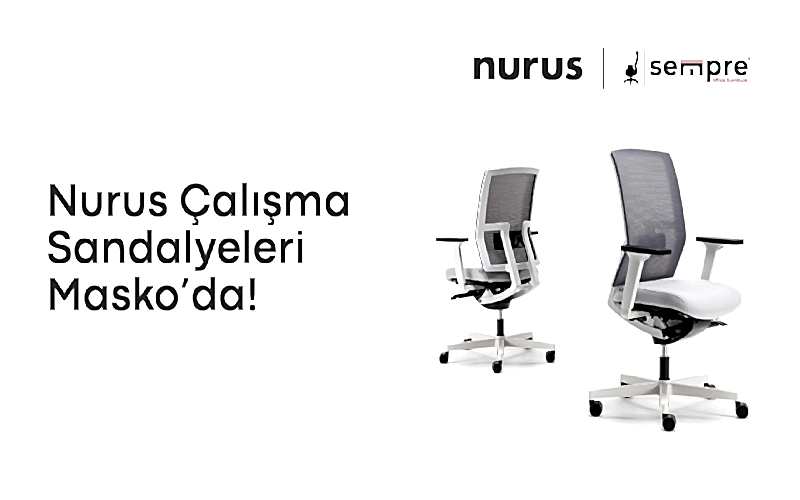 Nurus Çalışma Sandalyeleri Masko’da!
